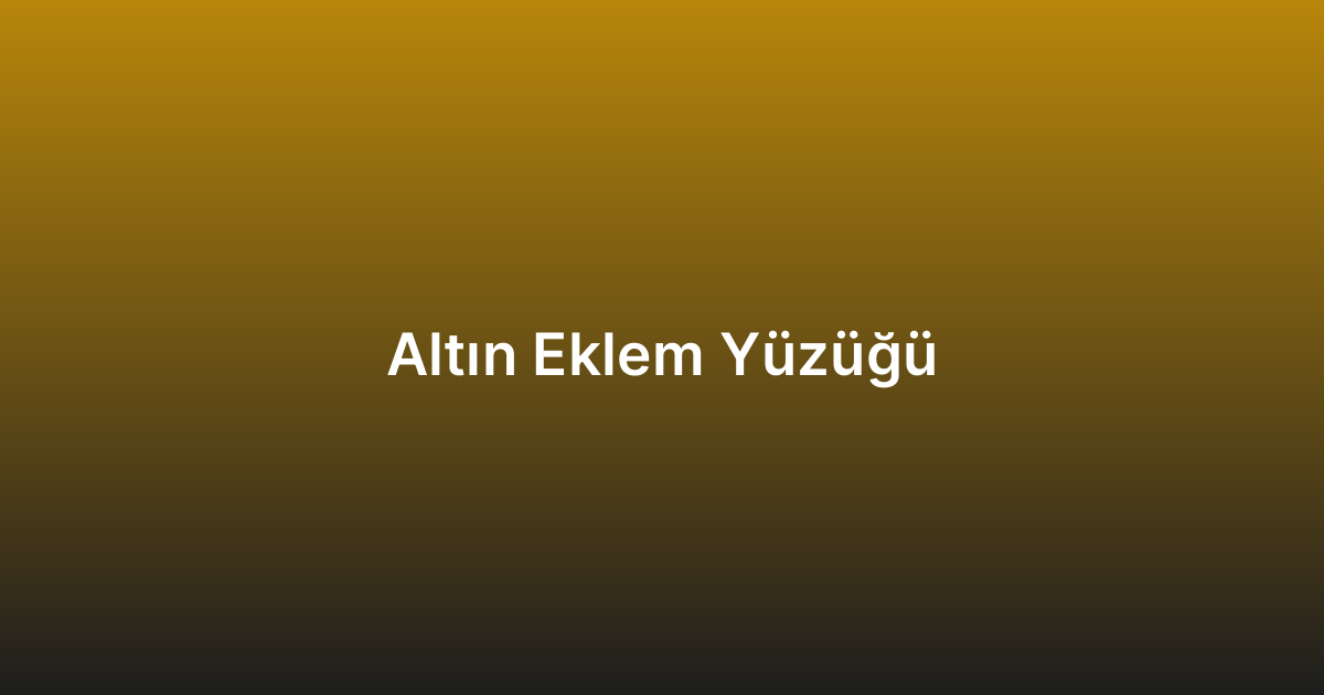 Altın Eklem Yüzüğü