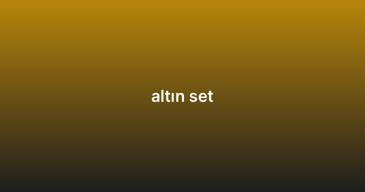 altın set