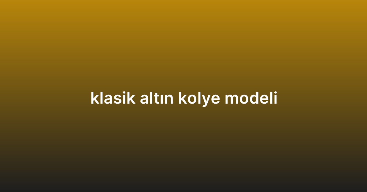 klasik altın kolye modeli