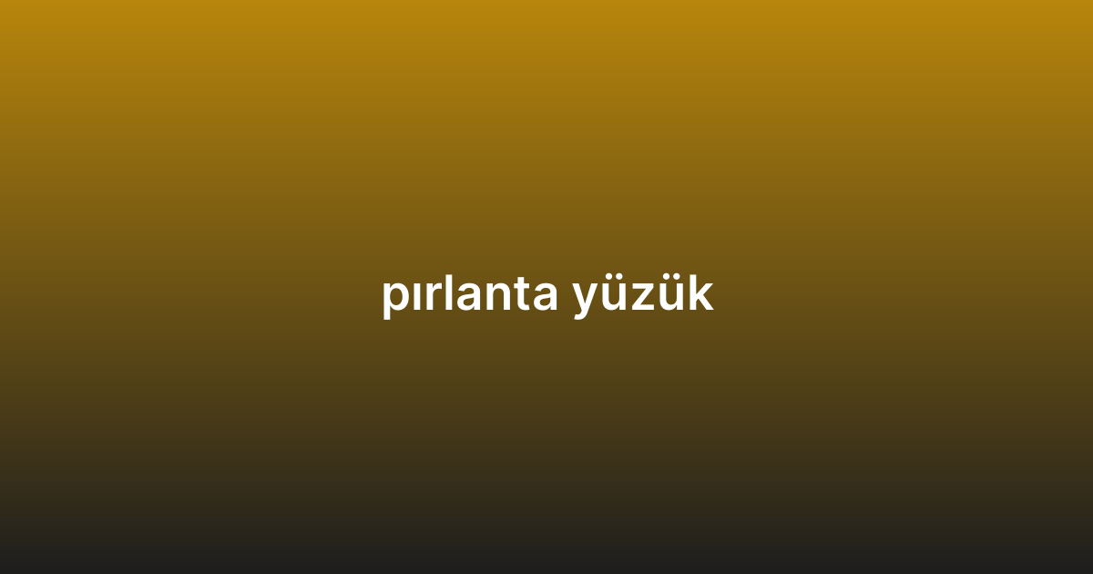 pırlanta yüzük