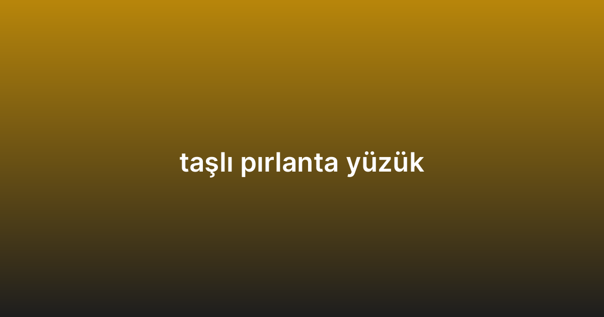 taşlı pırlanta yüzük