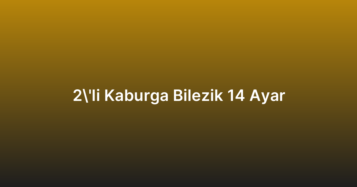 2’li Kaburga Bilezik 14 Ayar